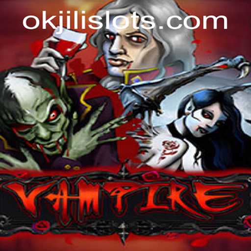Exploring the Enigmatic World of 'Vampire': Unveiling the Game and the Mystery of Okjili